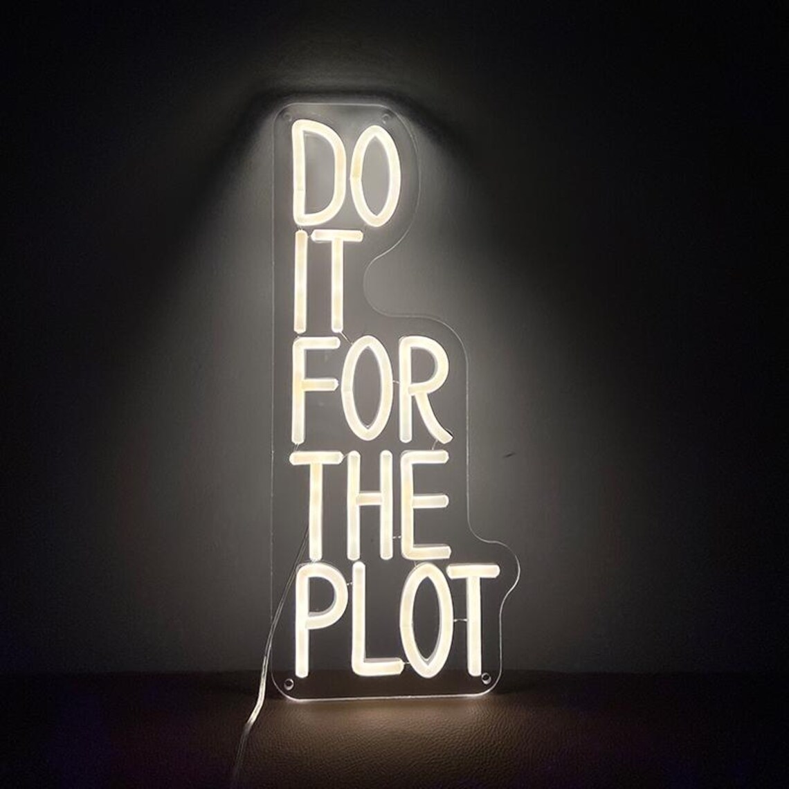 Do It For The Plot Neon Sign,M - Outdoor Lighting Quotes avis et prix